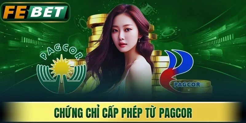 Chứng chỉ cấp phép từ PAGCOR