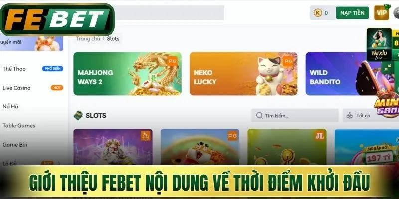 Giới thiệu Febet nội dung về thời điểm khởi đầu