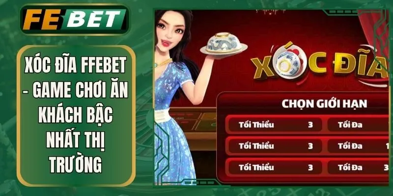 Xóc Đĩa Febet – Game Chơi Ăn Khách Bậc Nhất Thị Trường